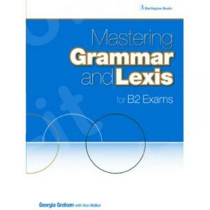 MASTERING GRAMMAR LEXIS B2